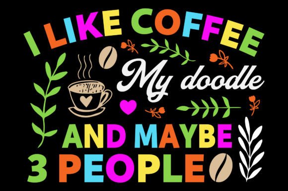 I Like Coffee SVG Sublimation Graphic