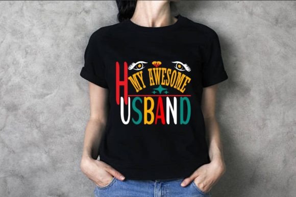 I Love My Awesome Husband: A Graphic Design for Heartfelt Projects