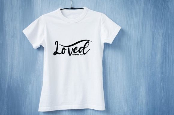 Loved Romans 5:8: A Graphic Design Concept for Faith-Based Apparel