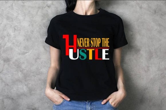 Never Stop the Hustle: A Graphic Design Motif for Modern Creators