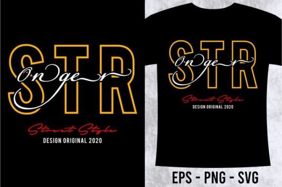 STRONGER T-shirt Design Graphic: SVG Power for Bold Brands